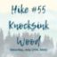 Picture of Hike #55: Knocksink Wood