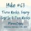 Picture of Hike #63: ThreeRocks, Fairy Castle & TwoRocks Mountain